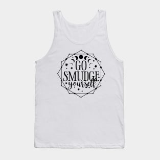 Go Smudge Yourself Tank Top